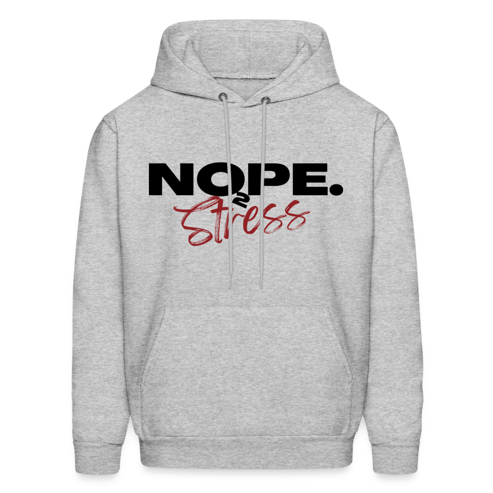 NOPE TO STRESS Hoodie - heather gray