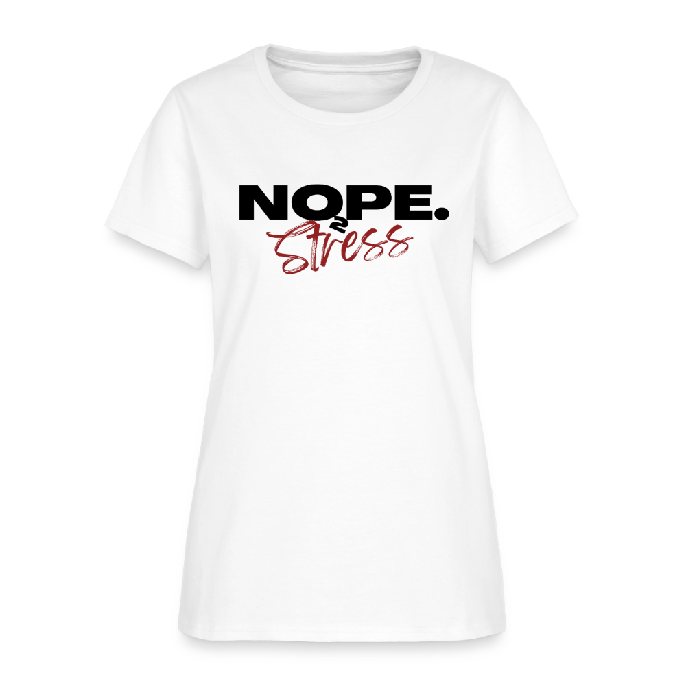 NOPE TO STRESS Women's T-Shirt - white