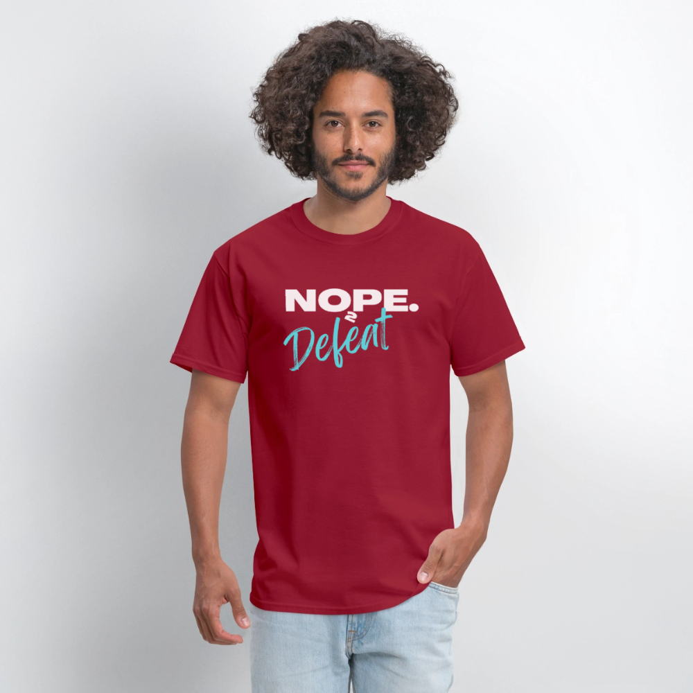 NOPE TO DEFEAT | GILDAN 5000 - dark red