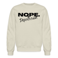 NOPE TO DEPRESSION Crewneck Sweatshirt - Sand