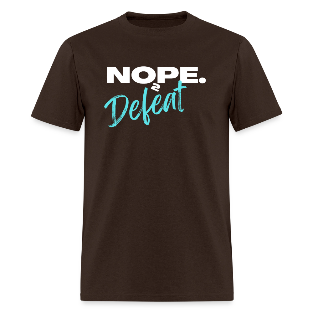 NOPE TO DEFEAT | GILDAN 5000 - brown