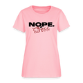 NOPE TO STRESS Women's T-Shirt - pink