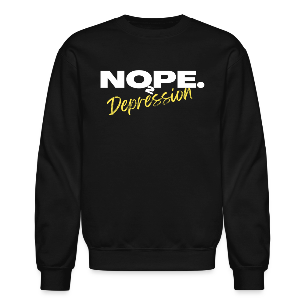 NOPE TO DEPRESSION Crewneck Sweatshirt - black