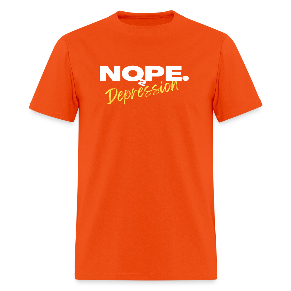 NOPE TO DEPRESSION T-Shirt | GILDAN 5000 - orange