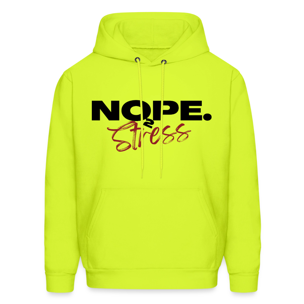 NOPE TO STRESS Hoodie - safety green