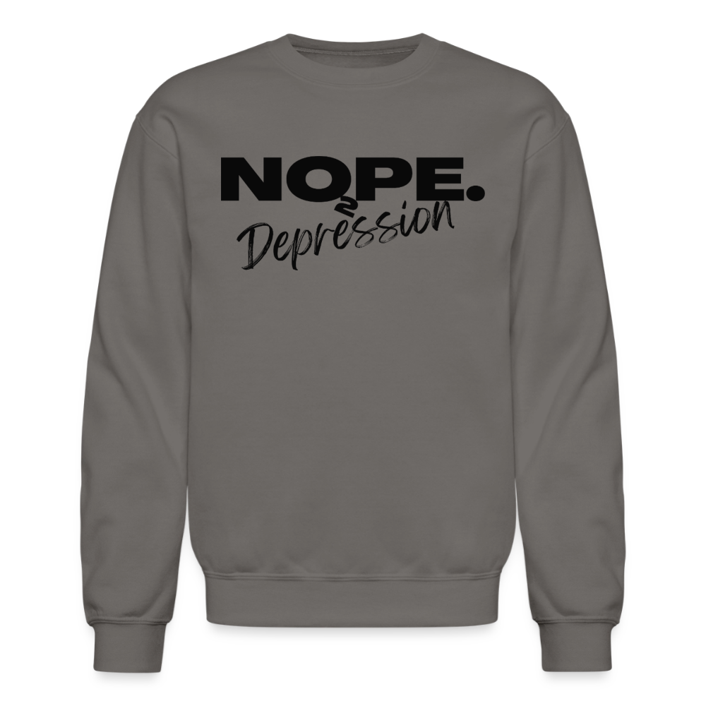 NOPE TO DEPRESSION Crewneck Sweatshirt - asphalt gray