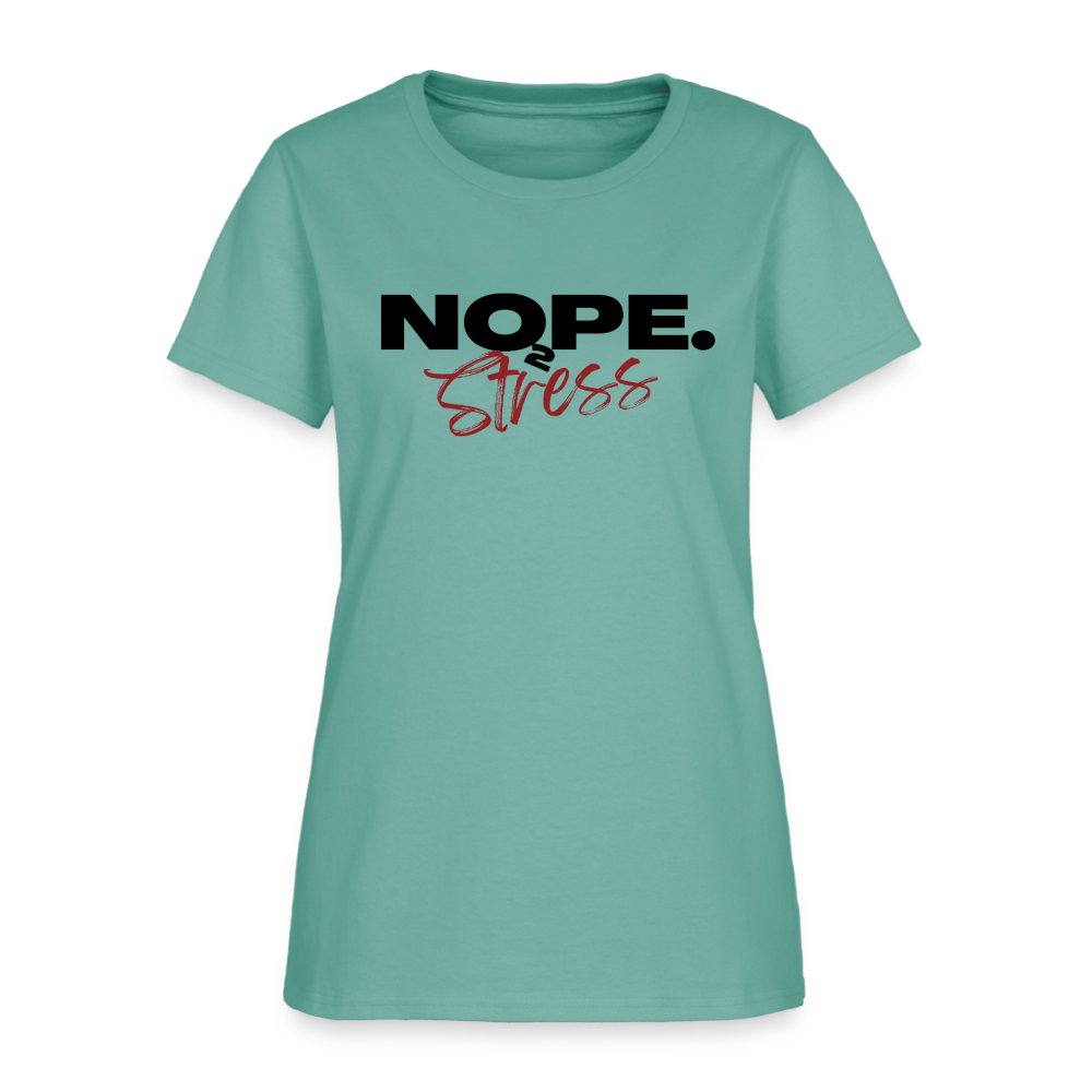 NOPE TO STRESS Women's T-Shirt - aquatic