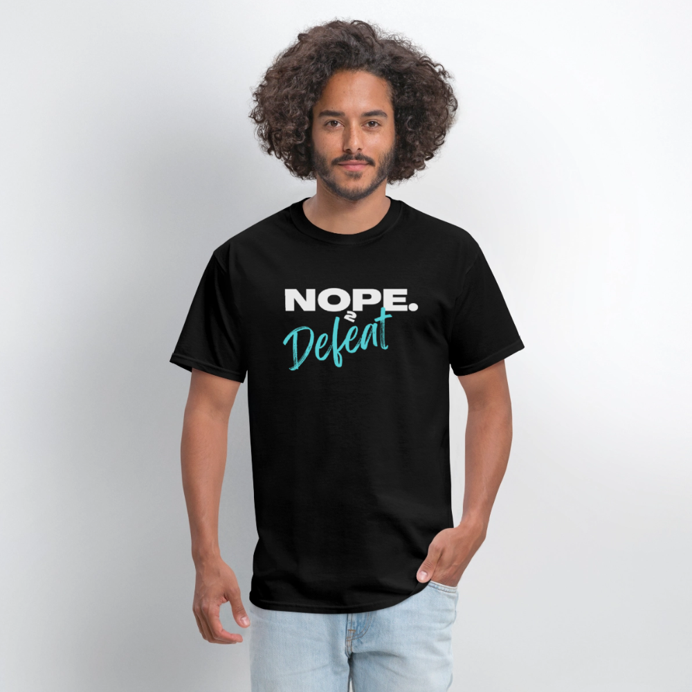NOPE TO DEFEAT | GILDAN 5000 - black