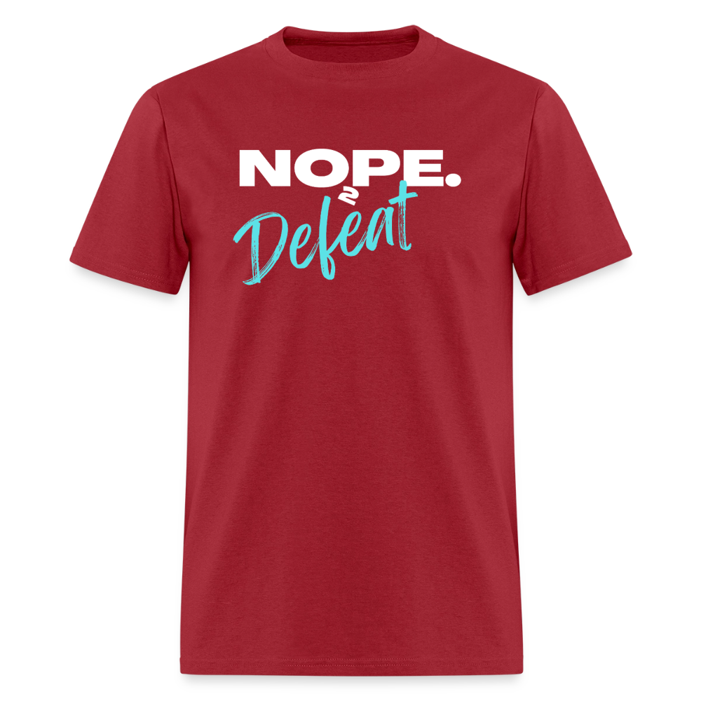 NOPE TO DEFEAT | GILDAN 5000 - dark red